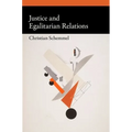 Justice and Egalitarian Relations