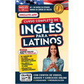 Inglés En 100 Días. Inglés Para Latinos. Nueva Edición / English in 100 Days. the Latino's Complete English Course