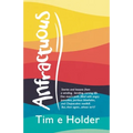 Anfractuous: Stories and Lessons from a Winding, Bending, Curving Life. One Man's Path, Filled with Angry Pancakes, Perilous Blowholes, and Chupacabra