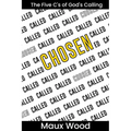 Chosen: The Five C's of God's Calling