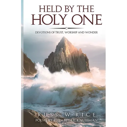 Held by the Holy One