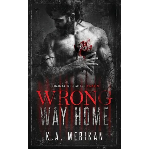 Wrong Way Home