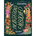 Incantations Embodied: Rituals for Empowerment, Reclamation, and Resistance
