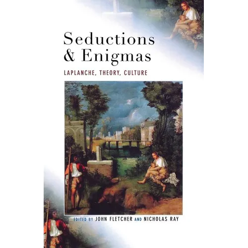 Seductions and Enigmas: LaPlanche, Theory, Culture
