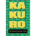 Kakuro 50 Hard Puzzles Vol.1: Crossword Puzzle with solutions great gifts for All Ages Kids and Adults who love Numbers, have fun with Brain Trainin