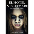 El Hotel Nightmare
