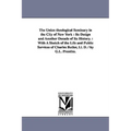 The Union theological Seminary in the City of New York: Its Design and Another Decade of Its History.: With A Sketch of the Life and Public Services o