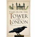Tales from the Tower of London