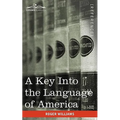A Key Into the Language of America