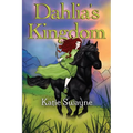 Dahlia's Kingdom
