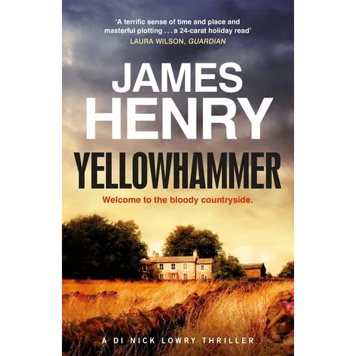 Yellowhammer: The Gripping Second Murder Mystery in the Di Nicholas Lowry Series