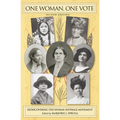 One Woman, One Vote: Rediscovering the Woman Suffrage Movement