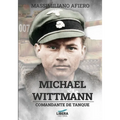 Michael Wittmann: Comandante de tanque