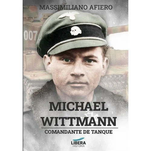Michael Wittmann: Comandante de tanque