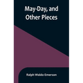 May-Day, and Other Pieces