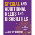 Special Educational and Additional Learning Needs: An Essential Guide
