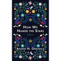 How We Named the Stars