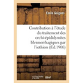 Contribution À l'Étude Du Traitement Des Orchi-Épididymites Blennorrhagiques Par l'Iothion