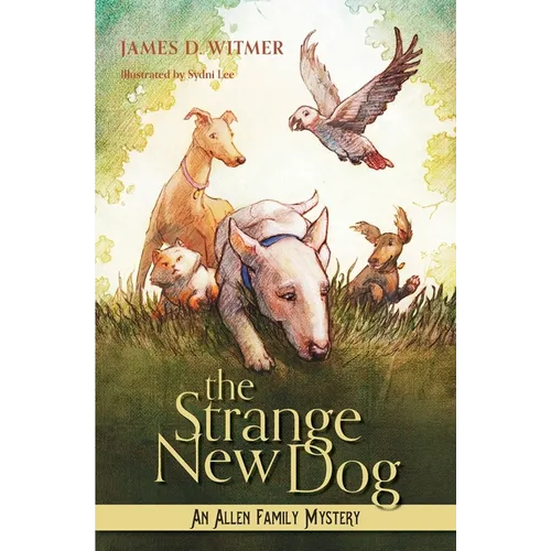 The Strange New Dog