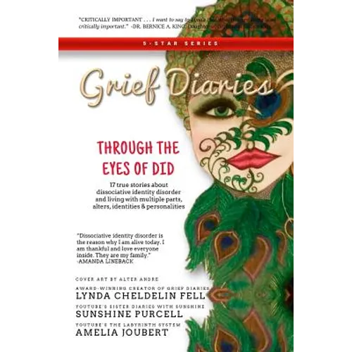 Grief Diaries: Through the Eyes of DID