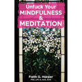 Unfuck Your Mindfulness & Meditation: Exercises to Calm Your Body, Mind, and Vagus Nerve