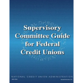 Supervisory Committee Guide for Federal Credit Unions