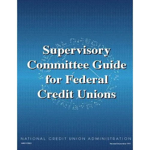 Supervisory Committee Guide for Federal Credit Unions