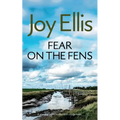 FEAR ON THE FENS a gripping crime thriller with a huge twist