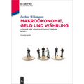 Makroökonomie, Geld und Währung