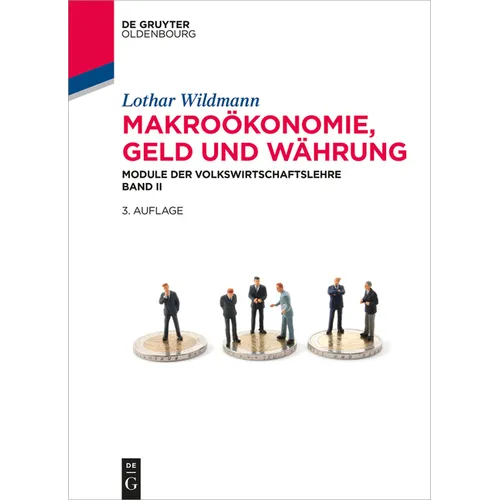 Makroökonomie, Geld und Währung