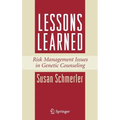 Lessons Learned: Risk Management Issues in Genetic Counseling