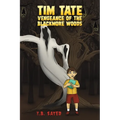 Tim Tate - Vengeance of the Blackmore Woods