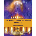 Daniel y Apocalipsis Tomo 2