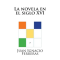 La novela en el siglo XVI