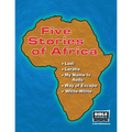 Five Stories of Africa: Ladi, Laraba, My Name Is Audu, Way of Escape, White-White