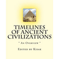 Timelines of Ancient Civilizations: " An Overview "
