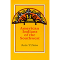American Indians of the Southwest (Revised and Enlarged)