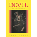 The History of the Devil and the Idea of Evil: From the Earliest Times to the Present Day