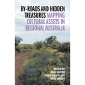By-Roads and Hidden Treasures: Mapping Cultural Assets in Regional Australia
