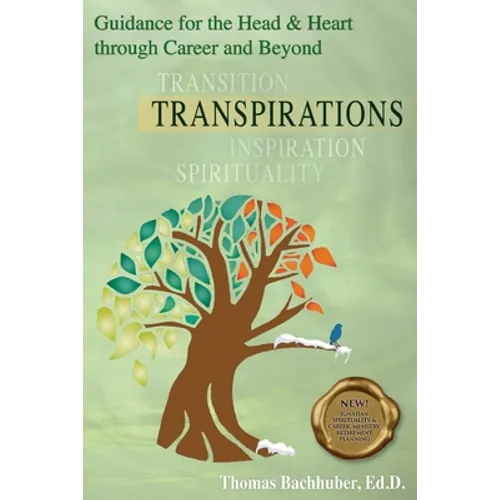 TRANSPIRATIONS-Guidance for the Head & Heart through Career and Beyond