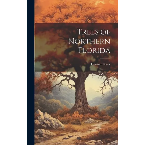 Trees of Northern Florida