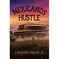 Mexicanos Hustle