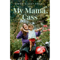 My Mama, Cass: A Memoir