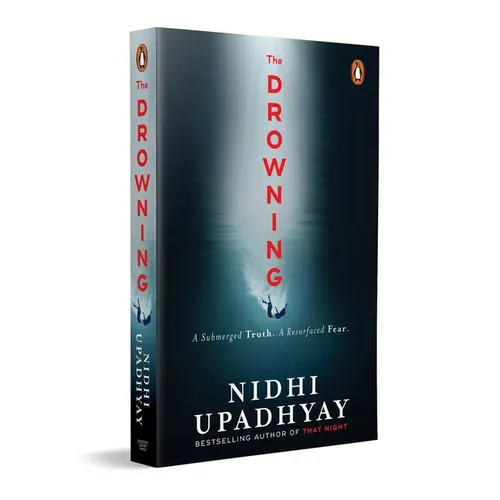 The Drowning: A Buried Truth. a Resurfaced Fear. (from the Author of That Night)