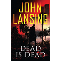 Dead Is Dead