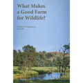 What Makes a Good Farm for Wildlife?