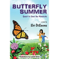 Butterfly Summer: Quest to Save the Monarchs