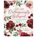 You Are Outrageously Blessed: Inspiring Devotions for Women