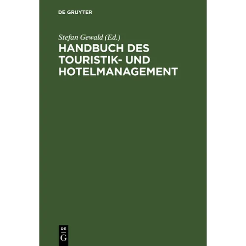 Handbuch des Touristik- und Hotelmanagement