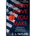 Every Move You Make